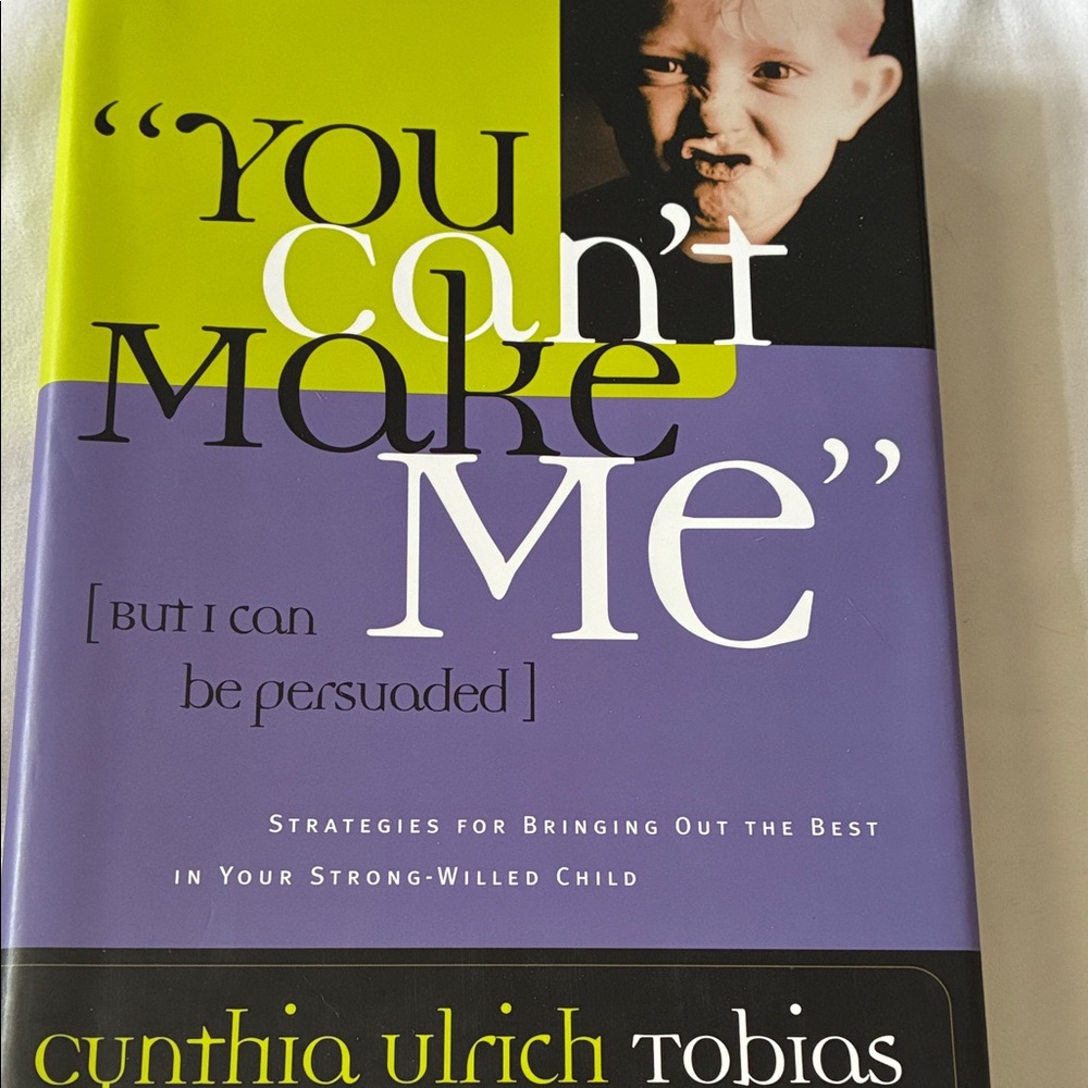 You Can't Make Me‎ Book by Cynthia Ulrich Tobias